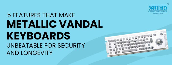 Metallic Vandal Proof Keyboards Unbeatable for Security and Longevity